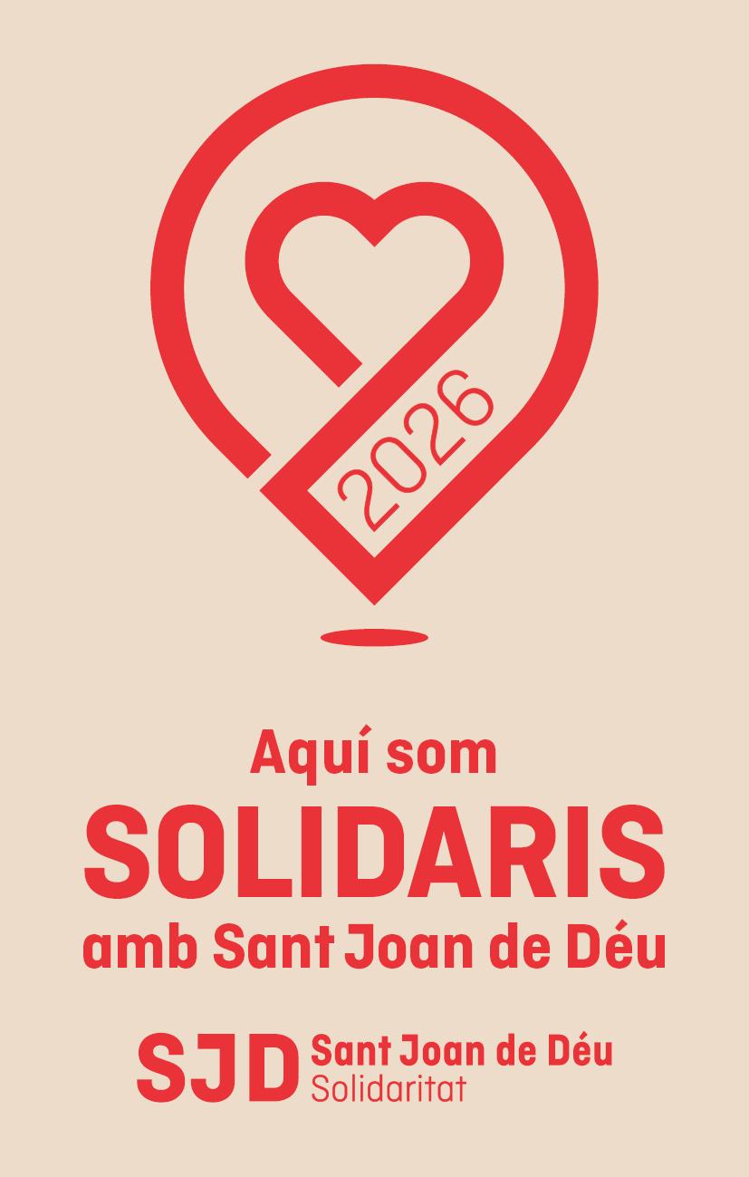 Aquí som solidaris amb Sant Joan de Déu